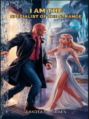 cover image of I am the Specialist of the Strange